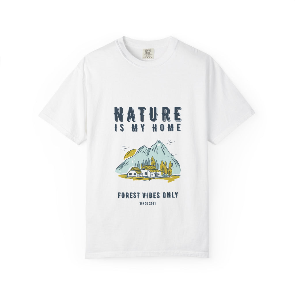 Nature Is My Home T-Shirt — Forest Vibes Mountain Graphic Tee